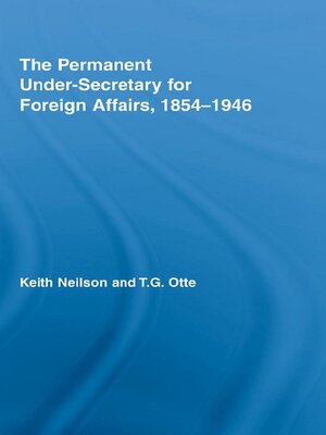 cover image of The Permanent Under-Secretary for Foreign Affairs, 1854-1946